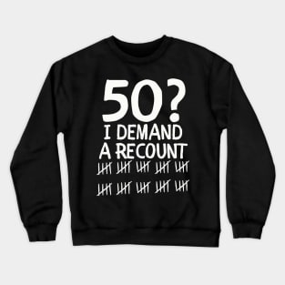 50th-birthday Crewneck Sweatshirt